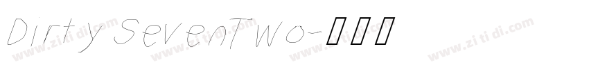 Dirty SevenTwo字体转换